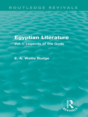 cover image of Egyptian Literature (Routledge Revivals)